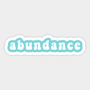 Abundance Sticker